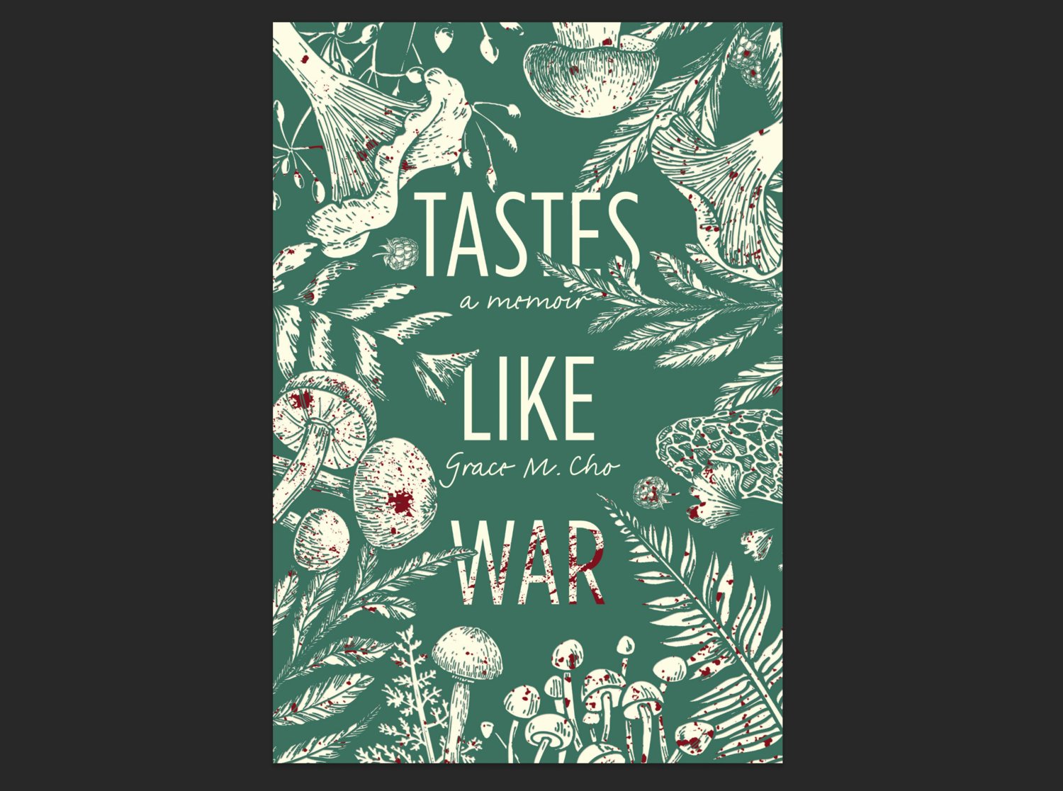 “Tastes Like War,” a 296-page memoir written by Grace M. Cho.